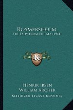 Rosmersholm: The Lady From The Sea (1914)