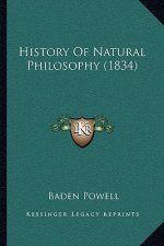 History Of Natural Philosophy (1834)