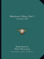 Henslowe's Diary, Part 2: Commentary (1908)