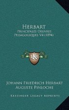 Herbart: Principales Oeuvres Pedagogiques V4 (1894)