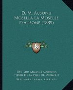 D. M. Ausonii Mosella La Moselle D'Ausone (1889)