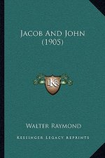 Jacob And John (1905)