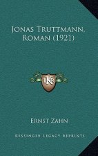 Jonas Truttmann, Roman (1921)