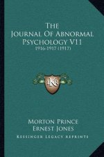 The Journal Of Abnormal Psychology V11: 1916-1917 (1917)