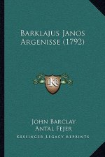 Barklajus Janos Argenisse (1792)