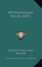 Mythologiske Digte (1857)