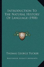 Introduction To The Natural History Of Language (1908)