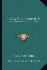 Naar Californie II: Reisherinneringen (1907)