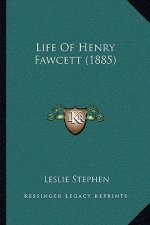 Life Of Henry Fawcett (1885)