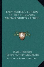 Lady Burton's Edition Of Her Husband's Arabian Nights V4 (1887)
