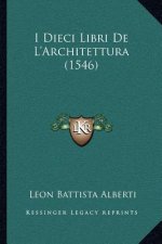 I Dieci Libri De L'Architettura (1546)