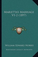 Marietta's Marriage V1-2 (1897)