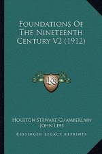 Foundations Of The Nineteenth Century V2 (1912)