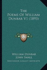 The Poems Of William Dunbar V1 (1893)