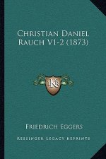 Christian Daniel Rauch V1-2 (1873)