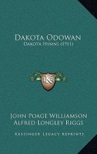 Dakota Odowan: Dakota Hymns (1911)