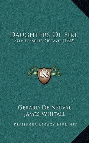 Daughters Of Fire: Sylvie, Emilie, Octavie (1922)