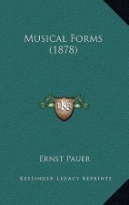 Musical Forms (1878)
