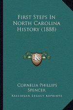 First Steps In North Carolina History (1888)