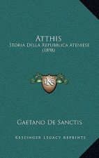 Atthis: Storia Della Repubblica Ateniese (1898)