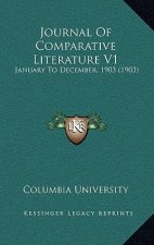 Journal Of Comparative Literature V1: January To December, 1903 (1903)