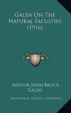 Galen On The Natural Faculties (1916)