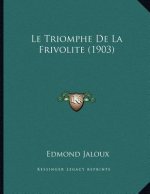 Le Triomphe De La Frivolite (1903)