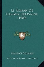 Le Roman de Casimir Delavigne (1900)