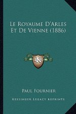 Le Royaume D'Arles Et De Vienne (1886)