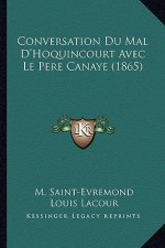 Conversation Du Mal D'Hoquincourt Avec Le Pere Canaye (1865)