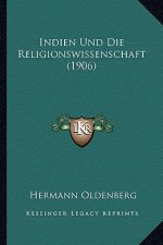 Indien Und Die Religionswissenschaft (1906)