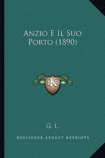 Anzio E Il Suo Porto (1890)