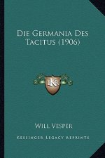 Die Germania Des Tacitus (1906)