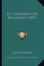 De L'Influence Du Baconisme (1851)