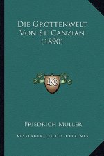 Die Grottenwelt Von St. Canzian (1890)