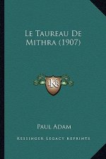 Le Taureau De Mithra (1907)