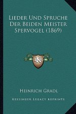 Lieder Und Spruche Der Beiden Meister Spervogel (1869)