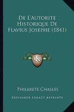 De L'Autorite Historique De Flavius Josephe (1841)