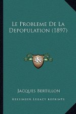 Le Probleme De La Depopulation (1897)