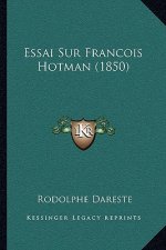 Essai Sur Francois Hotman (1850)