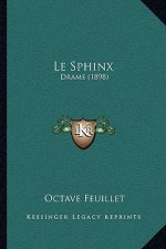 Le Sphinx: Drame (1898)