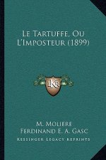 Le Tartuffe, Ou L'Imposteur (1899)