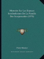 Memoire Sur Les Especes Insulindiennes De La Famille Des Scorpenoides (1876)
