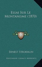 Essai Sur Le Montanisme (1870)