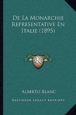De La Monarchie Representative En Italie (1895)