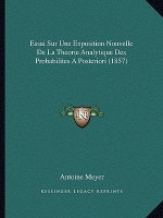 Essai Sur Une Exposition Nouvelle De La Theorie Analytique Des Probabilites A Posteriori (1857)