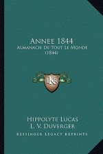 Annee 1844: Almanach De Tout Le Monde (1844)