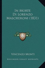 In Morte Di Lorenzo Mascheroni (1831)