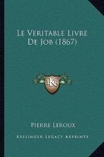 Le Veritable Livre De Job (1867)