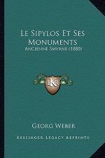 Le Sipylos Et Ses Monuments: Ancienne Smyrne (1880)